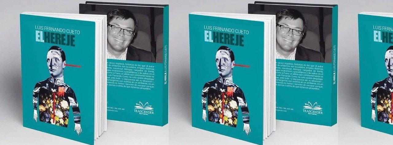 Luis Fernando Cueto - El Hereje